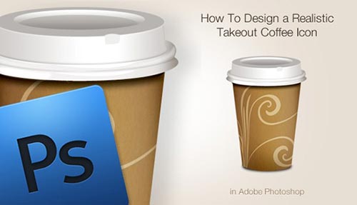 How To Design a Realistic Takeout Coffee Icon Photoshop Tutorials for Icon Design